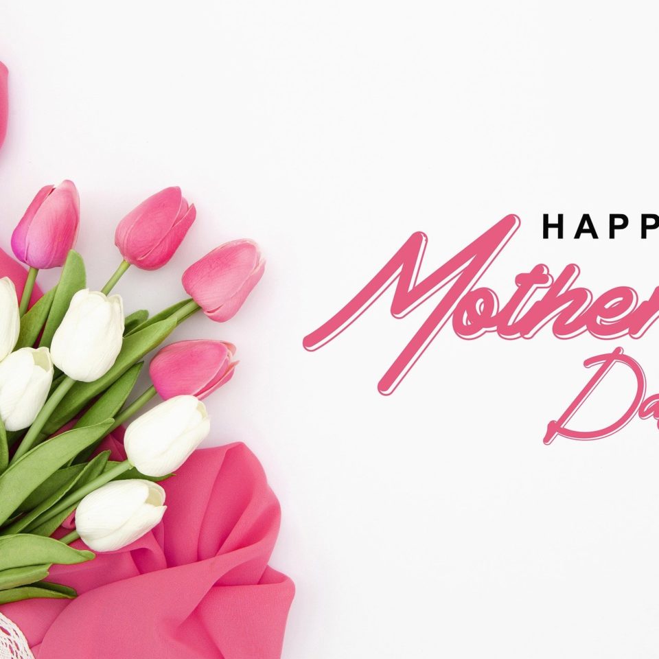 Happy Mother’s Day!