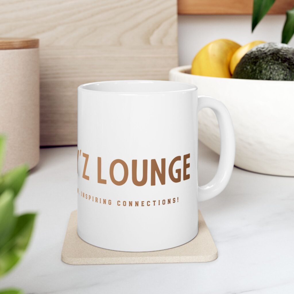 The Lady'z Lounge Empowerment Coffee Mug