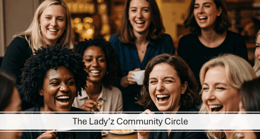 The Lady'z Lounge Community Circle Membership