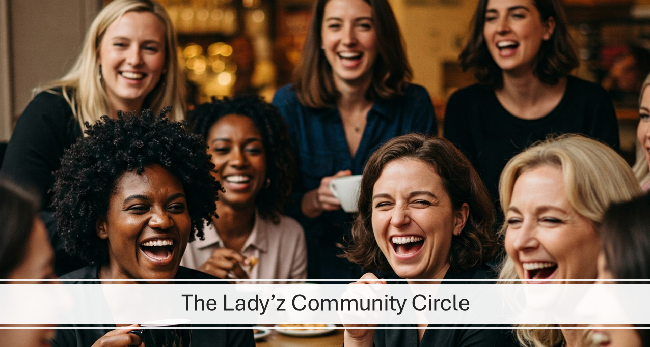 The Lady'z Lounge Community Circle Membership