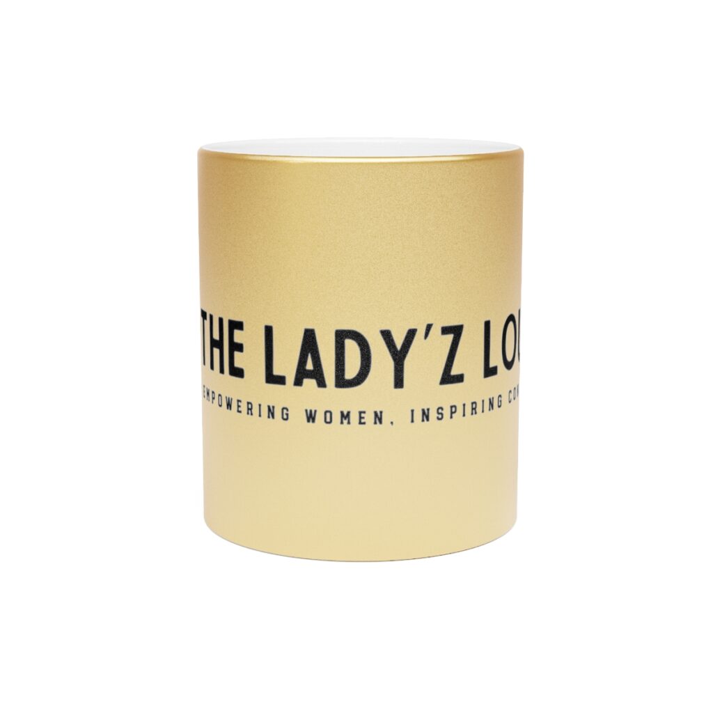 The Lady'z Lounge Metallic Gold Coffee Mug
